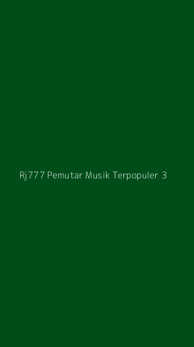 Tampilan Antarmuka Aplikasi Rj777 Pemutar Musik Terpopuler - 3