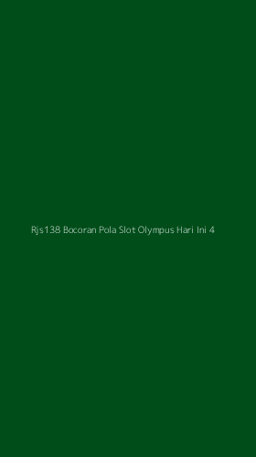 Tampilan Antarmuka Aplikasi Rjs138 Bocoran Pola Slot Olympus Hari Ini - 4