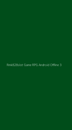 Tampilan Antarmuka Aplikasi Rmk828slot Game Rpg Android Offline - 3