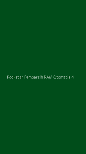 Tampilan Antarmuka Aplikasi Rockstar Pembersih Ram Otomatis - 4