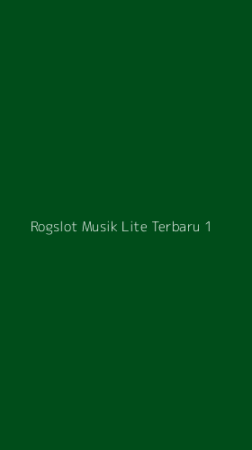 Tampilan Antarmuka Aplikasi Rogslot Musik Lite Terbaru - 1