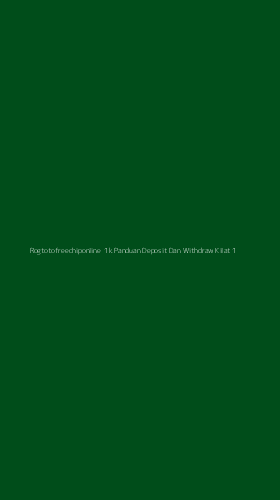 Tampilan Antarmuka Aplikasi Rogtotofreechiponline 1k Panduan Deposit Dan Withdraw Kilat - 1