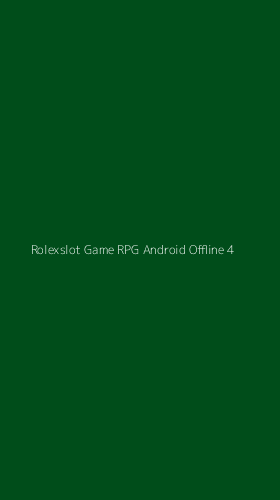 Tampilan Antarmuka Aplikasi Rolexslot Game Rpg Android Offline - 4