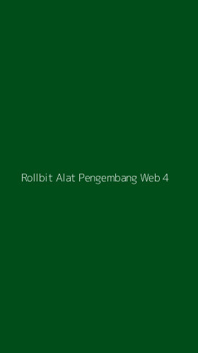 Tampilan Antarmuka Aplikasi Rollbit Alat Pengembang Web - 4