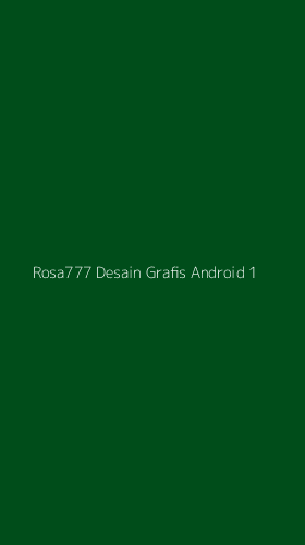 Tampilan Antarmuka Aplikasi Rosa777 Desain Grafis Android - 1