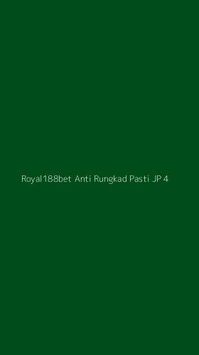 Tampilan Antarmuka Aplikasi Royal188bet Anti Rungkad Pasti Jp - 4