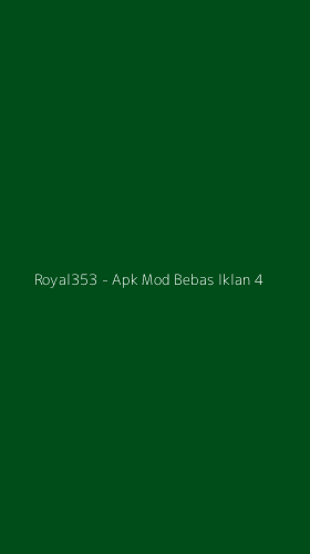 Tampilan Antarmuka Aplikasi Royal353 - Apk Mod Bebas Iklan - 4