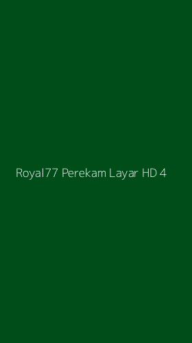 Tampilan Antarmuka Aplikasi Royal77 Perekam Layar Hd - 4