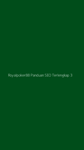 Tampilan Antarmuka Aplikasi Royalpoker88 Panduan Seo Terlengkap - 3