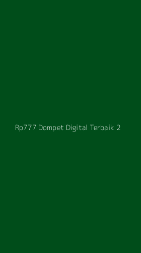 Tampilan Antarmuka Aplikasi Rp777 Dompet Digital Terbaik - 2