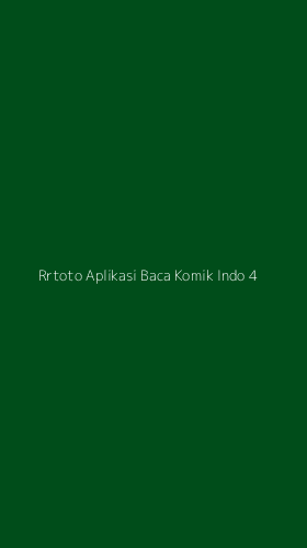 Tampilan Antarmuka Aplikasi Rrtoto Aplikasi Baca Komik Indo - 4