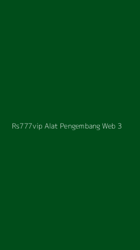 Tampilan Antarmuka Aplikasi Rs777vip Alat Pengembang Web - 3