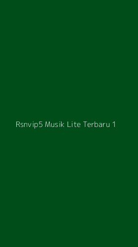 Tampilan Antarmuka Aplikasi Rsnvip5 Musik Lite Terbaru - 1