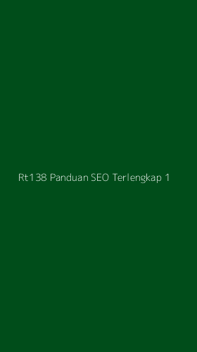 Tampilan Antarmuka Aplikasi Rt138 Panduan Seo Terlengkap - 1