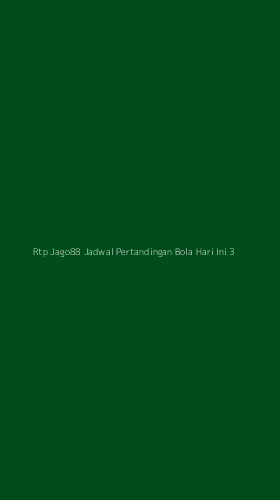 Tampilan Antarmuka Aplikasi Rtp Jago88 Jadwal Pertandingan Bola Hari Ini - 3