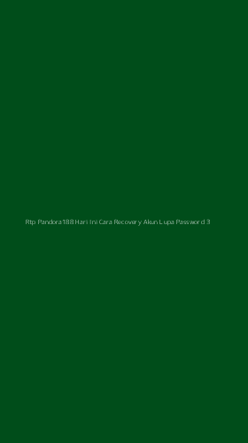 Tampilan Antarmuka Aplikasi Rtp Pandora188 Hari Ini Cara Recovery Akun Lupa Password - 3