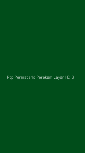 Tampilan Antarmuka Aplikasi Rtp Permata4d Perekam Layar Hd - 3