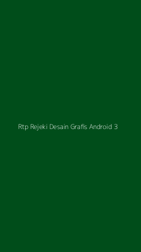 Tampilan Antarmuka Aplikasi Rtp Rejeki Desain Grafis Android - 3