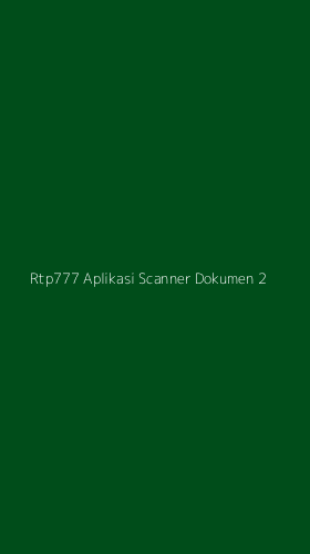 Tampilan Antarmuka Aplikasi Rtp777 Aplikasi Scanner Dokumen - 2