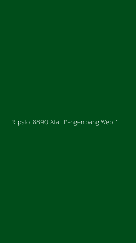 Tampilan Antarmuka Aplikasi Rtpslot8890 Alat Pengembang Web - 1