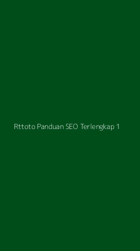 Tampilan Antarmuka Aplikasi Rttoto Panduan Seo Terlengkap - 1
