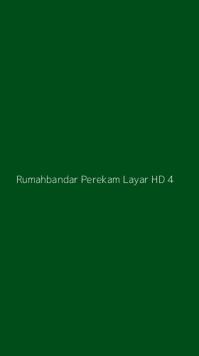 Tampilan Antarmuka Aplikasi Rumahbandar Perekam Layar Hd - 4