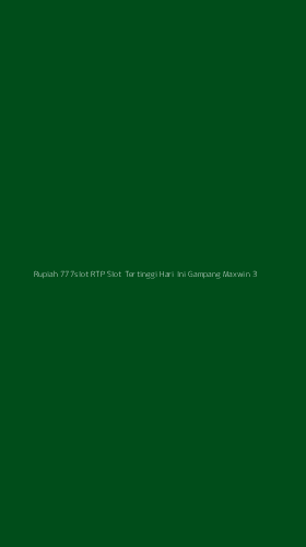 Tampilan Antarmuka Aplikasi Rupiah 777slot Rtp Slot Tertinggi Hari Ini Gampang Maxwin - 3