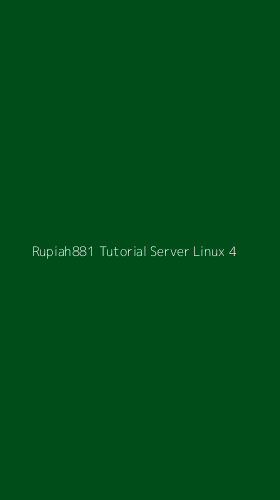 Tampilan Antarmuka Aplikasi Rupiah881 Tutorial Server Linux - 4