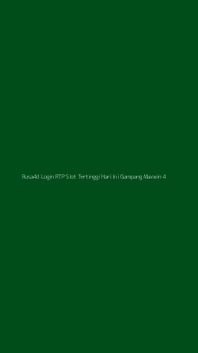 Tampilan Antarmuka Aplikasi Rusa4d Login Rtp Slot Tertinggi Hari Ini Gampang Maxwin - 4