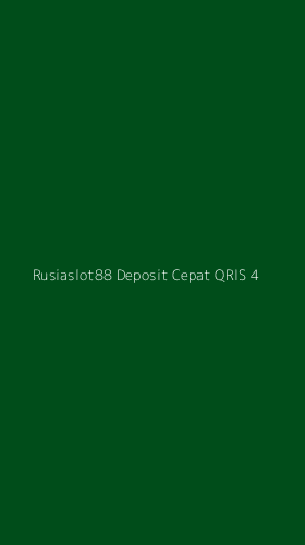 Tampilan Antarmuka Aplikasi Rusiaslot88 Deposit Cepat Qris - 4