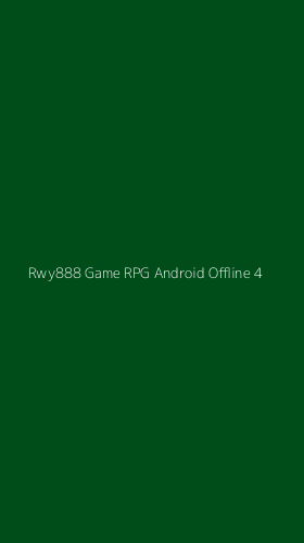 Tampilan Antarmuka Aplikasi Rwy888 Game Rpg Android Offline - 4