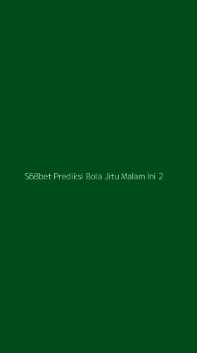 Tampilan Antarmuka Aplikasi S68bet Prediksi Bola Jitu Malam Ini - 2