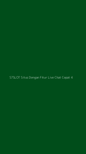 Tampilan Antarmuka Aplikasi S7slot Situs Dengan Fitur Live Chat Cepat - 4