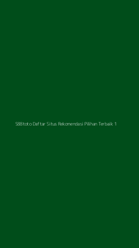 Tampilan Antarmuka Aplikasi S88toto Daftar Situs Rekomendasi Pilihan Terbaik - 1