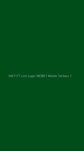 Tampilan Antarmuka Aplikasi Sakti77 Link Login Sbobet Mobile Terbaru - 1