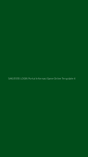 Tampilan Antarmuka Aplikasi Saku5555 Login Portal Informasi Game Online Terupdate - 4