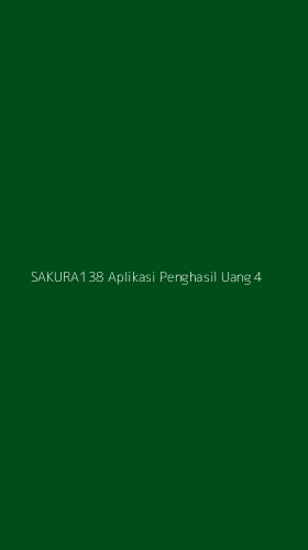 Tampilan Antarmuka Aplikasi Sakura138 Aplikasi Penghasil Uang - 4