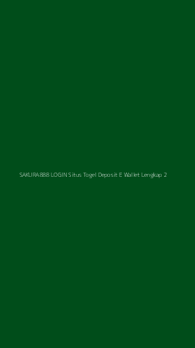 Tampilan Antarmuka Aplikasi Sakura888 Login Situs Togel Deposit E Wallet Lengkap - 2
