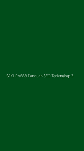 Tampilan Antarmuka Aplikasi Sakura888 Panduan Seo Terlengkap - 3