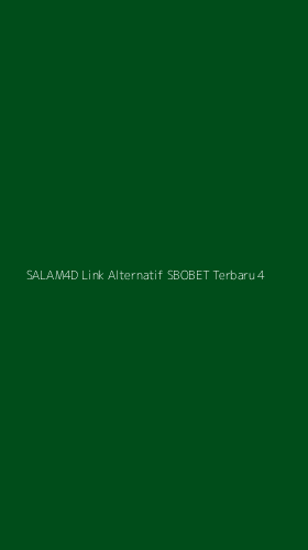Tampilan Antarmuka Aplikasi Salam4d Link Alternatif Sbobet Terbaru - 4