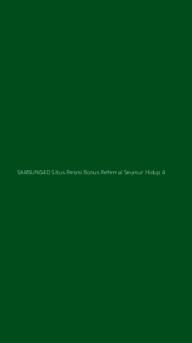 Tampilan Antarmuka Aplikasi Samsung4d Situs Resmi Bonus Referral Seumur Hidup - 4