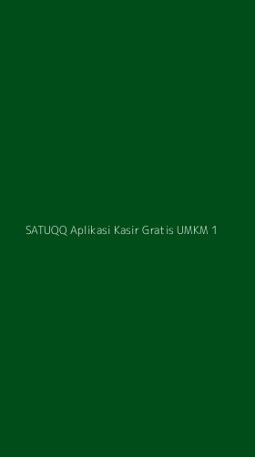 Tampilan Antarmuka Aplikasi Satuqq Aplikasi Kasir Gratis Umkm - 1