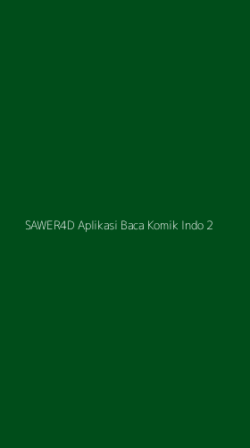Tampilan Antarmuka Aplikasi Sawer4d Aplikasi Baca Komik Indo - 2