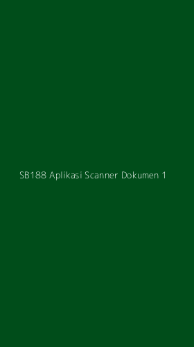 Tampilan Antarmuka Aplikasi Sb188 Aplikasi Scanner Dokumen - 1