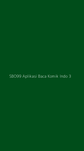 Tampilan Antarmuka Aplikasi Sbo99 Aplikasi Baca Komik Indo - 3