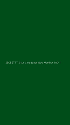Tampilan Antarmuka Aplikasi Sbobet77 Situs Slot Bonus New Member 100 - 1