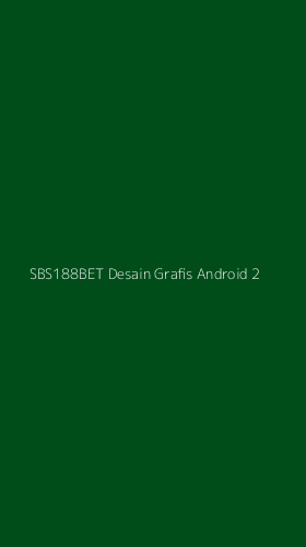 Tampilan Antarmuka Aplikasi Sbs188bet Desain Grafis Android - 2
