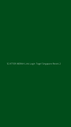 Tampilan Antarmuka Aplikasi Scatter Merah Link Login Togel Singapore Resmi - 2
