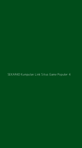 Tampilan Antarmuka Aplikasi Sekar4d Kumpulan Link Situs Game Populer - 4