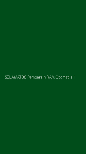 Tampilan Antarmuka Aplikasi Selamat88 Pembersih Ram Otomatis - 1